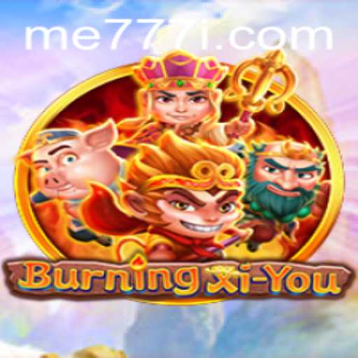 BurningXiYou: A Journey into Mythical Adventure